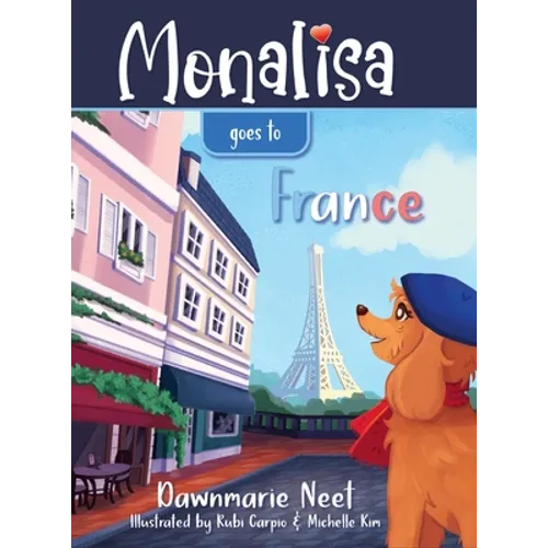 Monalisa Goes to France - Hardcover