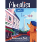 Monalisa Goes to France - Hardcover