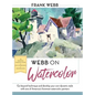 Webb on Watercolor - Hardcover