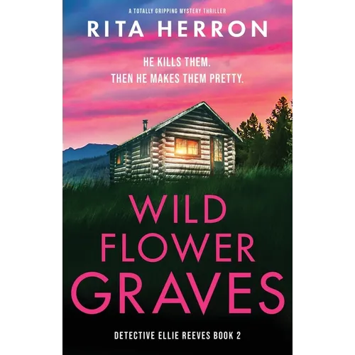 Wildflower Graves: A totally gripping mystery thriller - Paperback