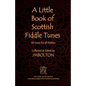 A Little Book of Scottish Fiddle Tunes - Paperback
