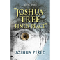 Joshua Tree Finds Peace, Book Two - Paperback