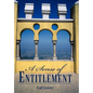 A Sense of Entitlement - Hardcover