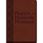 Prayers and Heavenly Promises: Compiled from Approved Sources - Imitation Leather