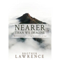 Nearer Than We Imagine: Meditations on Practicing the Presence of God - Paperback