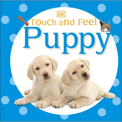 Touch and Feel: Puppy - Board Book