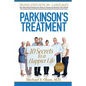 Parkinson's Treatment: 10 Secrets to a Happier Life - Paperback