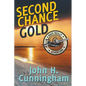 Second Chance Gold (Buck Reilly Adventure Series Book 4) - Paperback
