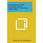 A History of the Cotton Textile Industry of Alabama, 1809-1950 - Paperback