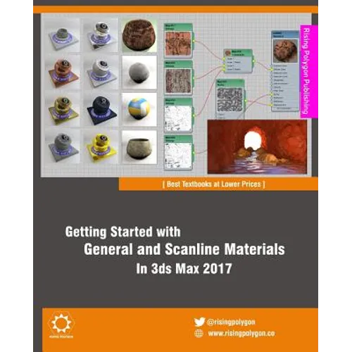 Getting Started with General and Scanline Materials in 3ds Max 2017 - Paperback