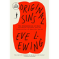 Original Sins: The (Mis)education of Black and Native Children and the Construction of AmericanRacism - Paperback