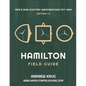 Hamilton Field Guide: Men's Non-Electric Wristwatches 1917-1969 - Paperback