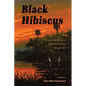 Black Hibiscus: African Americans and the Florida Imaginary - Hardcover