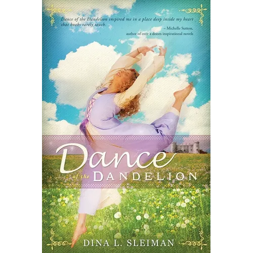 Dance of the Dandelion - Paperback