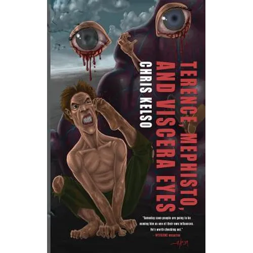 Terence, Mephisto, and Viscera Eyes - Paperback