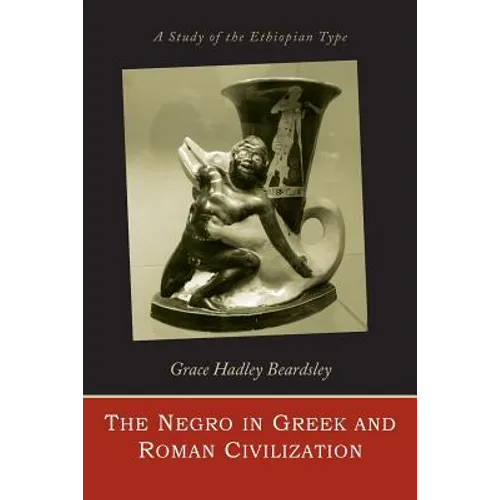 The Negro in Greek and Roman civilization - Paperback