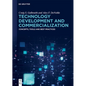 Technology Development and Commercialization: Concepts, Tools and Best Practices - Hardcover
