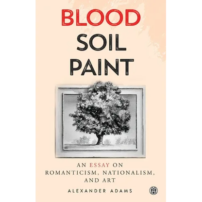 Blood, Soil, Paint - Imperium Press - Paperback