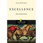 Excellence: Run with the Horses - Paperback