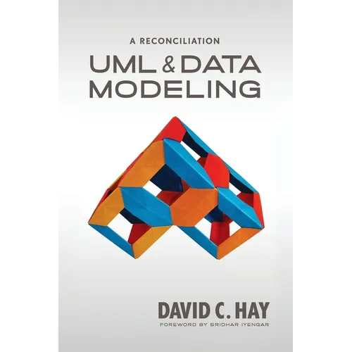UML and Data Modeling: A Reconciliation - Hardcover