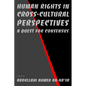 Human Rights in Cross-Cultural Perspectives: A Quest for Consensus - Paperback