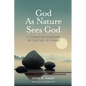 God As Nature Sees God: A Christian Reading of the Tao Te Ching - Paperback