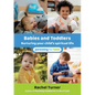 Babies and Toddlers: Nurturing your child's spiritual life - Paperback