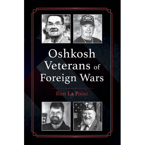 Oshkosh Veterans of Foreign Wars - Paperback