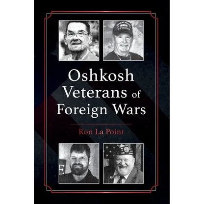 Oshkosh Veterans of Foreign Wars - Paperback