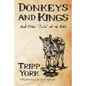 Donkeys and Kings - Hardcover