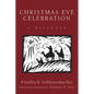Christmas Eve Celebration: A Dialogue - Hardcover