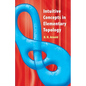 Intuitive Concepts in Elementary Topology - Paperback