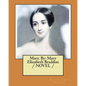 Mary. By: Mary Elizabeth Braddon / NOVEL / - Paperback
