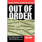 Out of Order: Arrogance, Corruption, and Incompetence on the Bench - Paperback