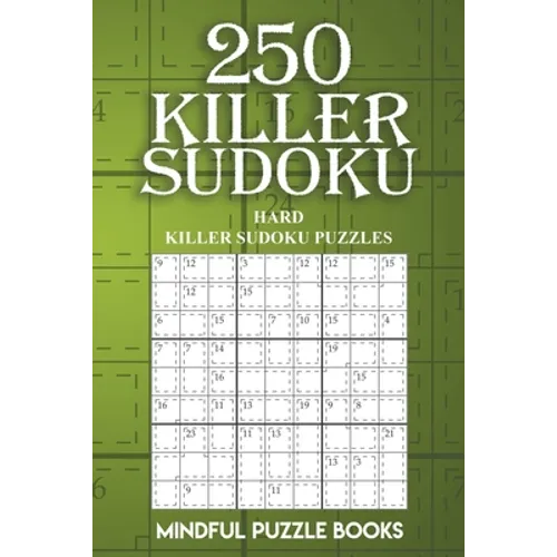 250 Killer Sudoku: Hard Killer Sudoku Puzzles - Paperback