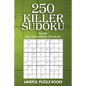 250 Killer Sudoku: Hard Killer Sudoku Puzzles - Paperback
