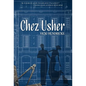 Chez Usher - Hardcover