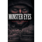 Monster Eyes - Hardcover