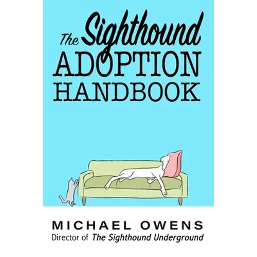 The Sighthound Adoption Handbook - Paperback