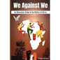 We Against We: An Alternative Cliché in the Politics of Africa - Paperback