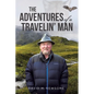 The Adventures of a Travelin' Man - Paperback