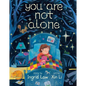 You Are Not Alone - Hardcover