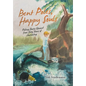 Bent Poles, Happy Souls: Fishing Stories Gleaned from Sixty Years of Journaling - Hardcover
