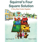 Squirrel's Four Square Solution: A Story About Emotion Regulation - Hardcover