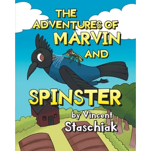 The Adventures of Marvin and Spinster - Paperback