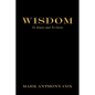 Wisdom: To Know and to Grow - Paperback