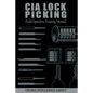 CIA Lock Picking: Field Operative Training Manual - Paperback