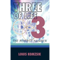 Three of Life: The Perfect Number - Hardcover