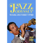 Jazz Odyssey: The Global Lives of Booker T. Pittman - Paperback