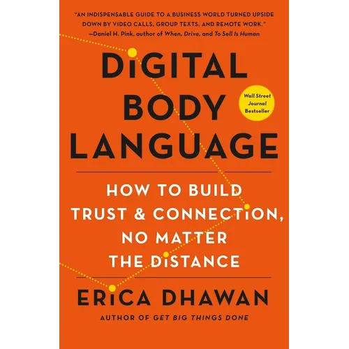Digital Body Language: How to Build Trust and Connection, No Matter the Distance - Hardcover